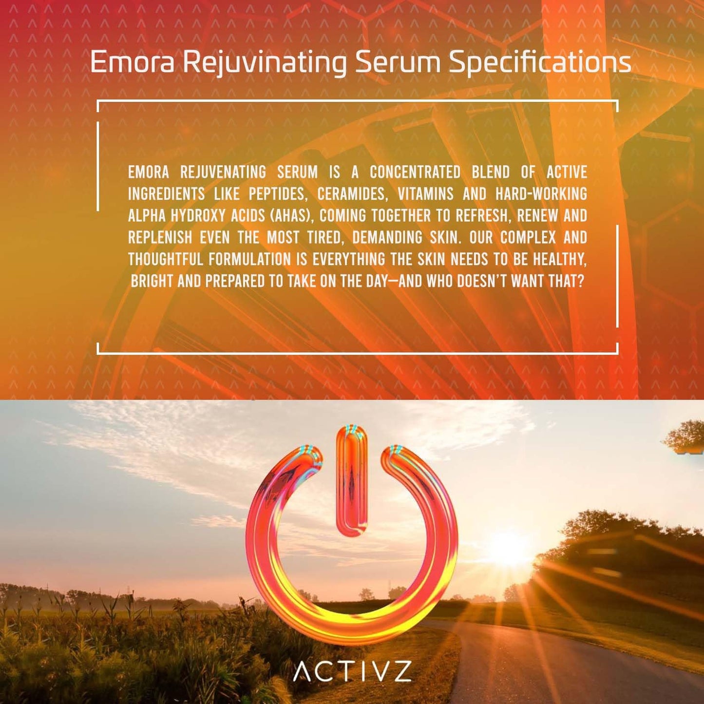 ACTIVZ Emora Rejuvenating Serum - Nourishes, Tones, Renews Skin with Saccharomyces Ferment, Rosa Canina, Niacinamide, Green Tea, and Vitamin E - 56ml